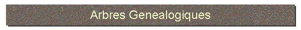Arbres Genealogiques